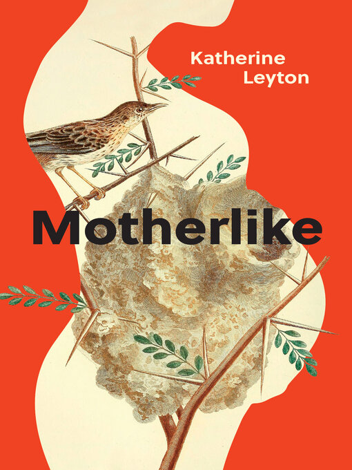 Title details for Motherlike by Katherine Leyton - Available